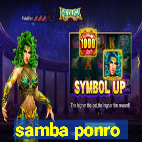 samba ponro